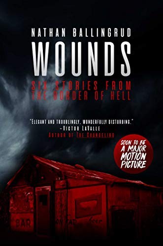 Wounds: Six Stories from the Border of Hell cover